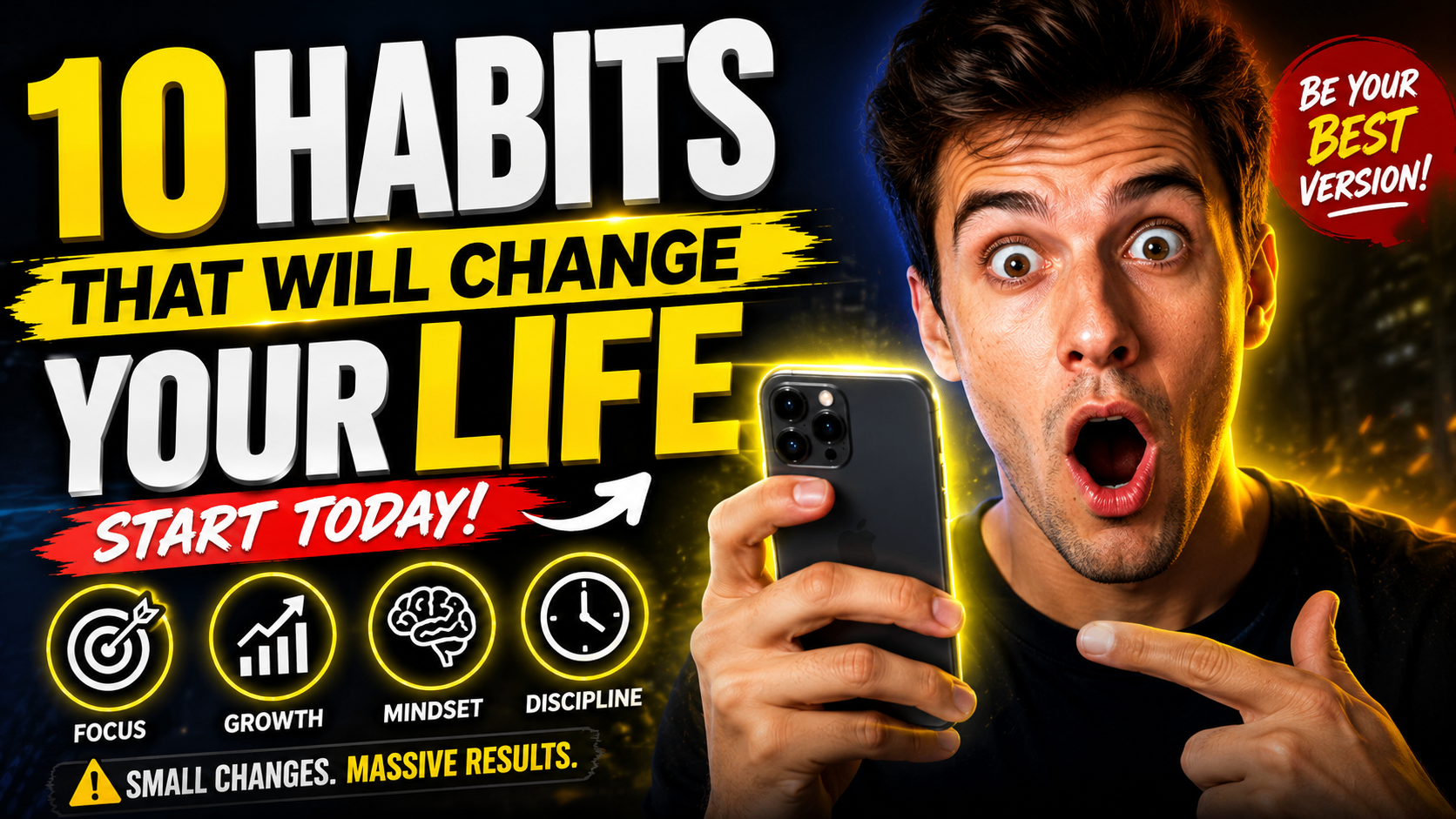 10 Habits That Will Change Your Life — Self Improvement