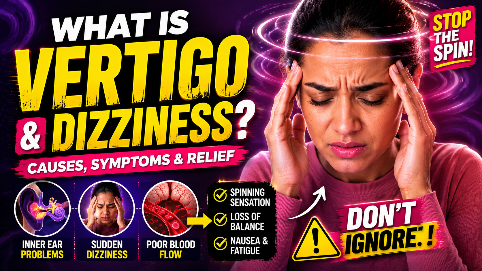 What Is Vertigo & Dizziness? — Health Explainer